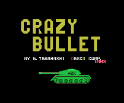 Crazy Bullet