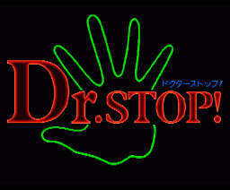 Dr. Stop!